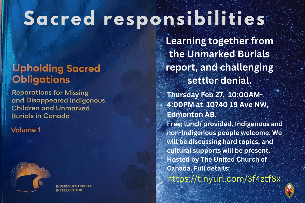 Poster with nighttime and starry sky background. Text: Sacred responsibilities: Learning together from the Unmarked Burials report, and challenging settler denial.